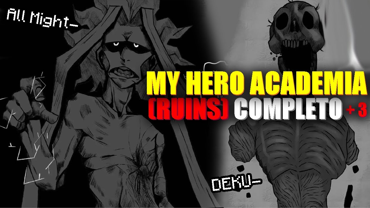 LOS HÉROES NO EXISTEN (COMPLETO + PARTE #3) - My hero Academia Ruins | TwoMilio