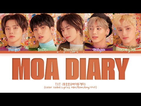 TXT (투모로우바이투게더) "MOA Diary (Dubaddu Wari Wari) (교환일기(두밧두 와리와리))" (Color Coded Lyrics Han/Rom/Eng/가사)