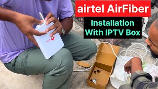 Airtel AirFiber With IPTV Box Installation | Airtel AirFiber installation