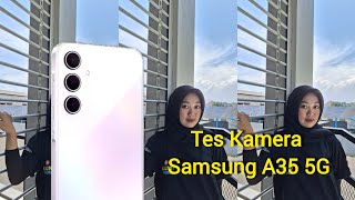 TES KAMERA SAMSUNG A35 5G