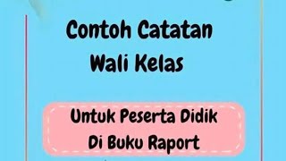 Contoh Catatan Wali Kelas Dalam Buku Raport #catatanmotivasi #catatanakhirsekolah #walikelas