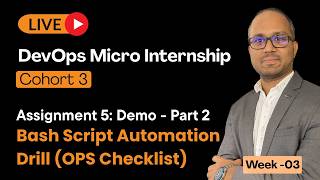Linux For DevOps - Assignment 5 Demo — Bash Script Automation Drill (OPS Checklist) - Part 2