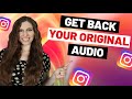 How To Add Original Audio Back To Instagram Reel After Adding Music (Hidden Button)