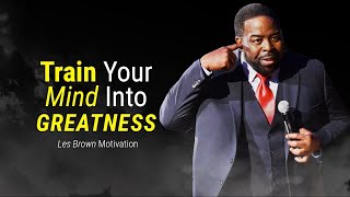 [Les Brown] - Be Stubborn To Your Dream - Best Motivational Video 2021