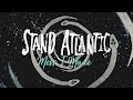 Stand Atlantic - Mess I Made (Official Lyric Video)