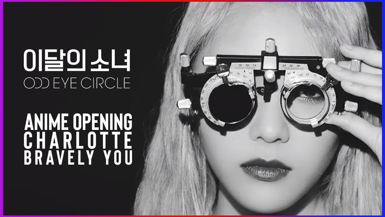 LOONA CHARLOTTE! - Anime Opening (ODD EYE CIRCLE)