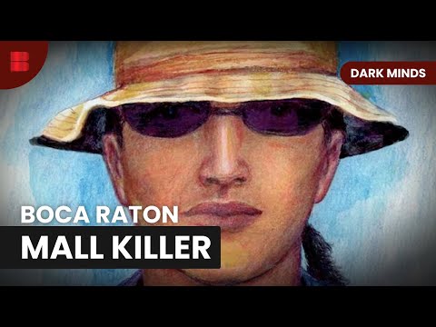 Boca Raton Mall Mystery - Dark Minds - S02 EP06 - True Crime