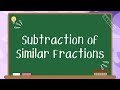 Subtraction of Similar Fractions Quiz