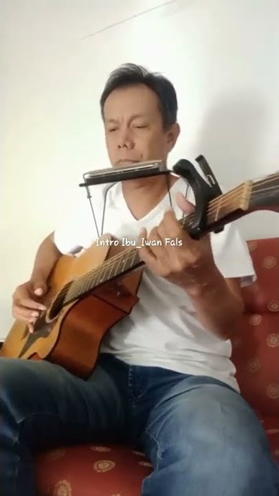 Intro Ibu_Iwan Fals versi Gitar Harmonika - Jolag Gahar