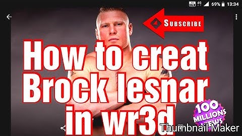 How to creat Brock lesnar in wr3d mod😊😊😊😊😊😊☺️☺️☺️☺️☺️