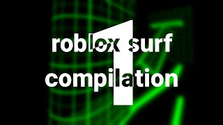 roblox surf wr compilation