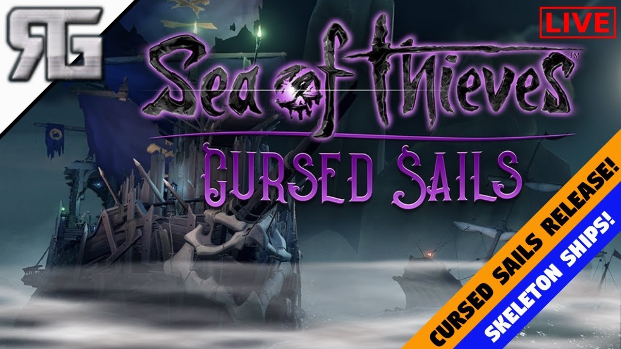 Sea of Thieves - Cursed Sails - Skeleton Ships & Side Voyage - YouTube