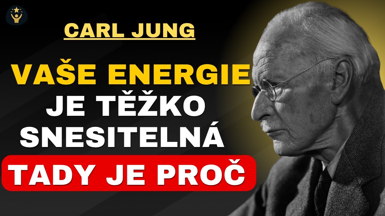 Carl Jung vysvětluje | 10 znaků, že vaše energie je příliš silná na tento svět