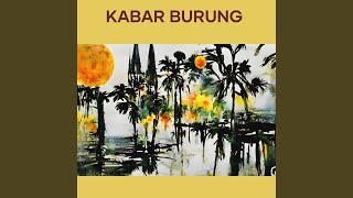 Download lagu Kabar Burung (Remastered 2022)