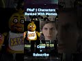 FNaF 1 Characters Ranked With Memes#fnaf #fnafmemes #fnafranking