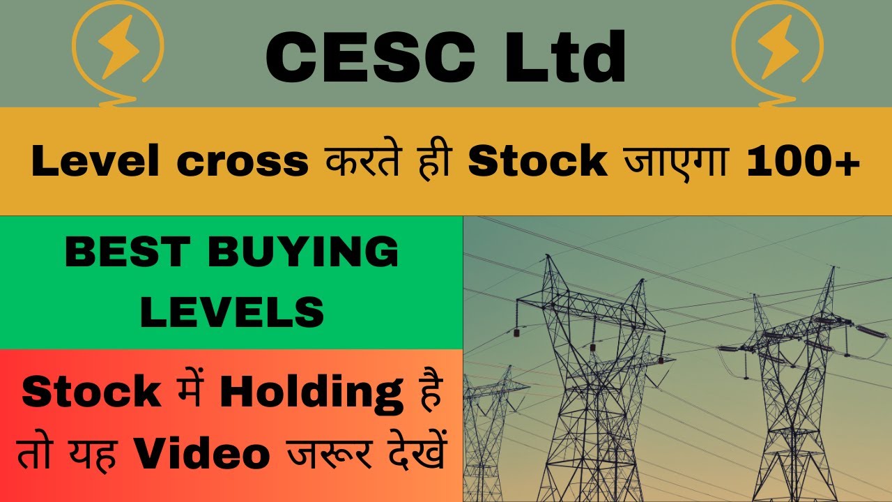 CESC LTD Share Latest News CESC LTD Share Analysis CESC Share
