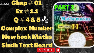 Class 11 Maths | Chapter 1 Complex Numbers Chapter| exercise 1.1 | Q # 04 and 05 | New Book