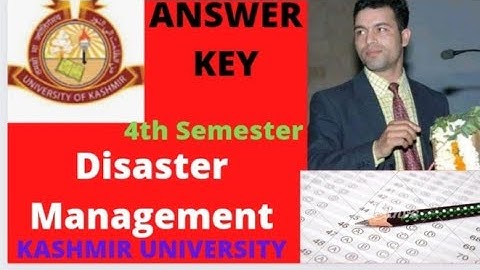 Answer Key Disaster Management 4th Semester Kashmir University