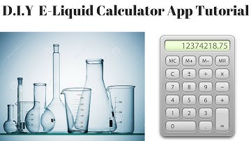 D I Y E-liquid Calculator Tutorial
