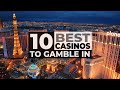 Top 10 Best Casinos To Gamble In Las Vegas Strip | Best Casinos In Las Vegas