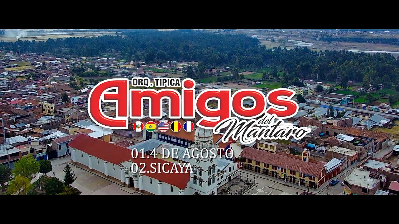 4 DE AGOSTO, SICAYA (HUAYNO) / ORQ. AMIGOS DEL MANTARO