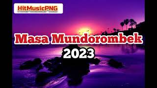 REAL 17 - MASA MUNDOROMBEK || LATEST PNG MUSIC 2024