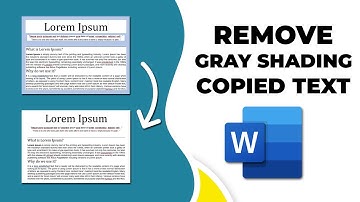 How to remove grey shading from copied text in Microsoft word