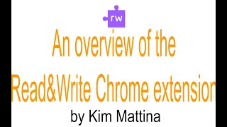 An Overview of the Read&Write for Google Chrome extension
