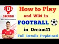 How to Play Football in Dream11? Full details explained for Fantasy Football on Dream11