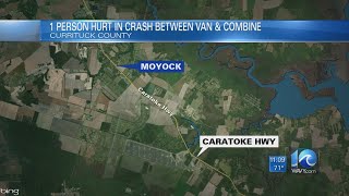Van carrying 9 crashes into combine in Currituck; 1 airlifted