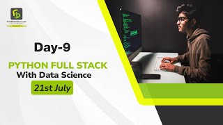 Python Full Stack with Data Science & AI | Day- 9 | July 2025 | FirstBit Solutions