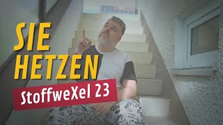 StoffweXel 23 - SIE HETZEN (prod. Gold's House)