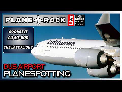 🔴✈️ Goodbeye A340-600 - Der letzte Flug | Planespotting - DUS Airport