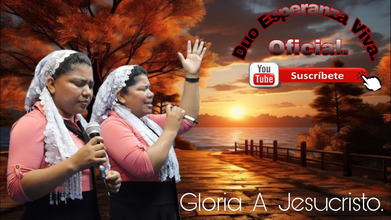 Duo Esperanza Viva. El Cristo que Predicamos!