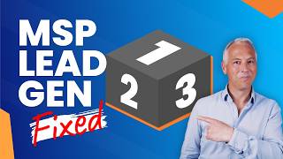 Your MSP's Lead Generation Machine Fixed By THREE Things