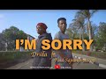 I M SORRY OFFICIAL MUSIC VIDEO DRILLA FT PAUL SAPANJO BACOTE I M SORRY OFFICIAL MUSIC VIDEO DRILLA FT PAUL SAPANJO BACOTE
