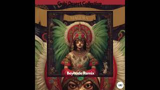 Download Lagu Gobi Desert Collective - Magara (Beyhude Remix) /Organic House  Deep Anatolia Cafe MP3