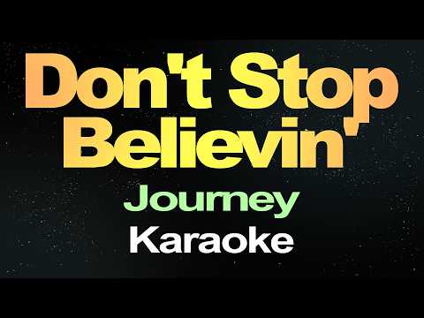 Don't Stop Believin' - Journey (Karaoke Version)