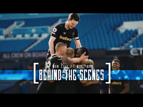 BEHIND THE SCENES | MANCHESTER CITY 2-1 WEST HAM UNITED