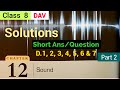 DAV Class 8 Science chapter 12 Sounds || Short Ans Type Questions || D. 1, 2, 3, 4, 5, 6 &amp; 7