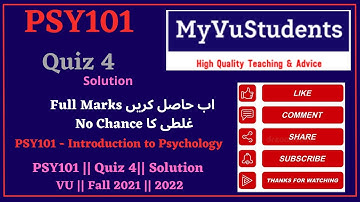 PSY101 Quiz 4 Solution || 2022 || VU || Introuduction to Psychology