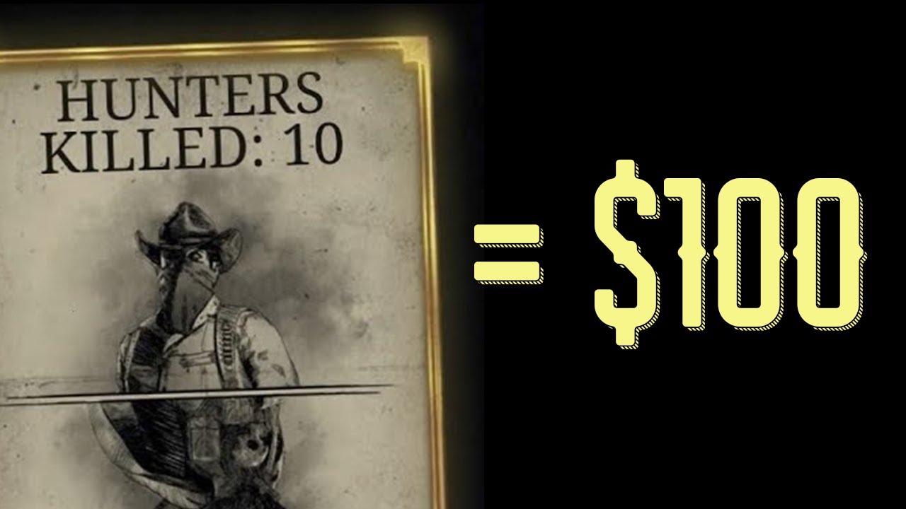 Get A Kill, Get $10 - Hunt: Showdown