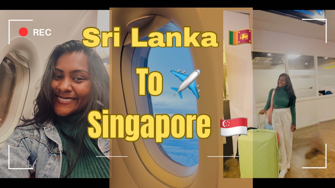 Sri lanka 🇱🇰✈️🇸🇬 Singapore|මං මොකටද ගියේ |කොච්වර කාලෙකටද 🫣