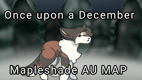 Once Upon A December [Mapleshade MAP part 5]