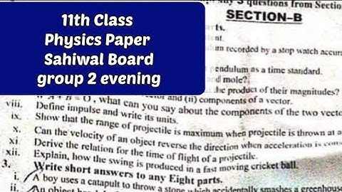 1st year physics Sahiwal board group2 evening solved paper 2023| 11th physics solved paper 2023