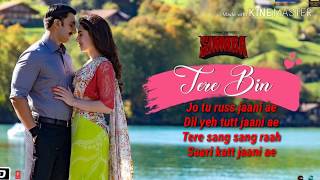 Tere Bin Lyrics – SIMMBA | Rahat Fateh Ali Khan | Asees Kaur | Tanishk Bagchi |