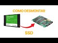 Como desmontar SSD