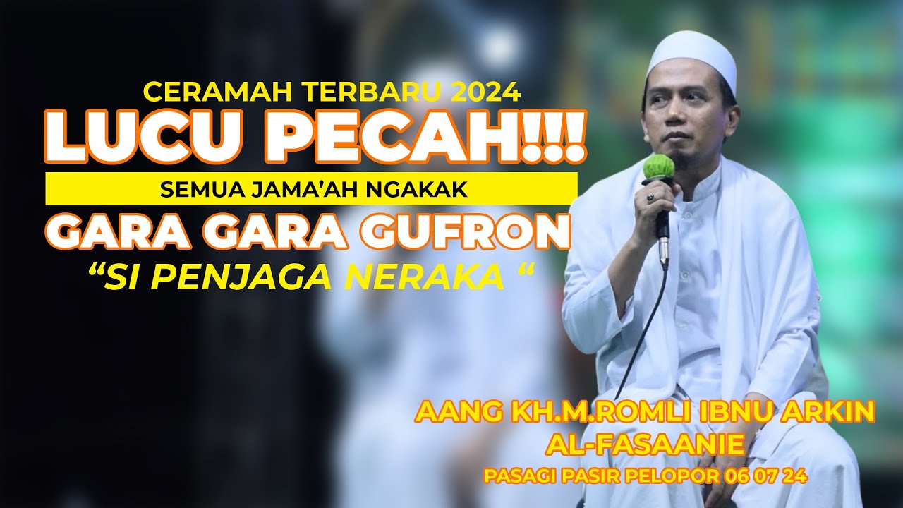 CERAMAH LUCU TERBARU 2024 || GARA - GARA GUFRON 