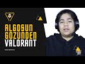 Algosun gznden  valorant  2