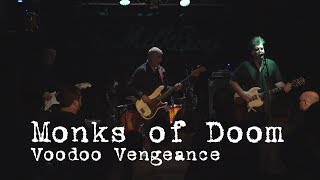 Watch Monks Of Doom Voodoo Vengeance video